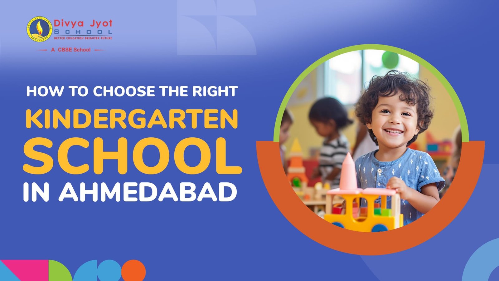 KINDERGARTEN SCHOOL IN AHMEDABAD